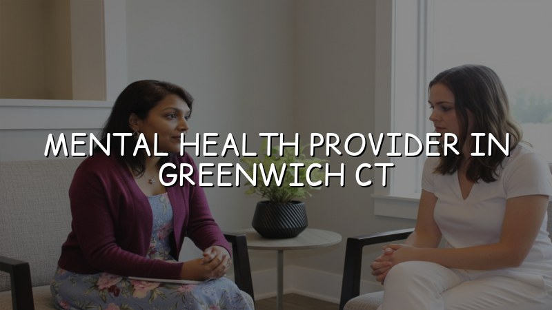 Adult psychiatric care and telehealth support for Connecticut residents