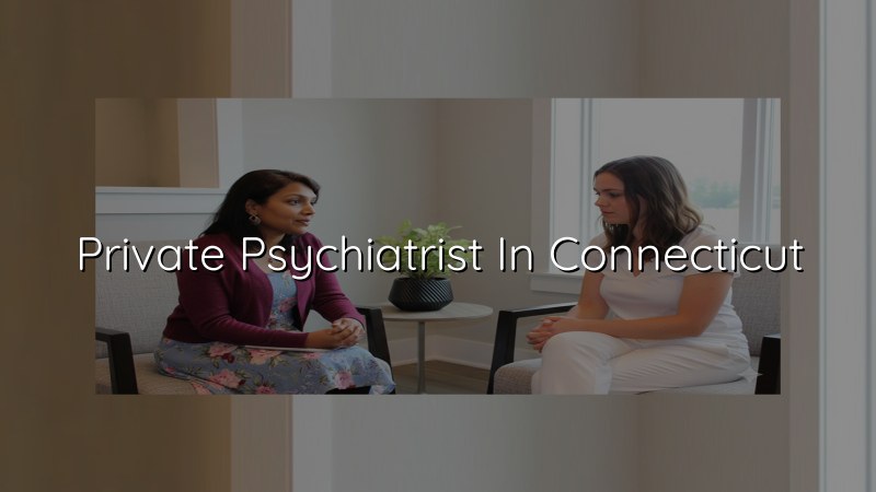 Adult psychiatric care in Connecticut