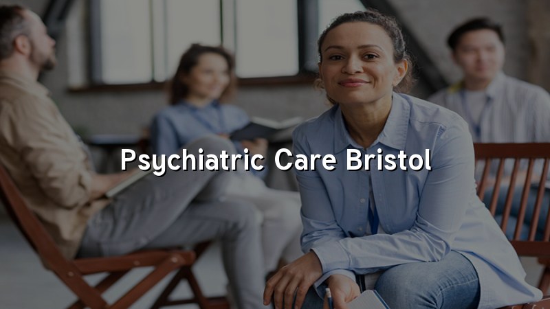 Psychiatric care in Bristol CT